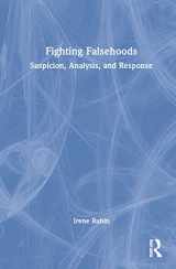9781032158235-1032158239-Fighting Falsehoods: Suspicion, Analysis, and Response
