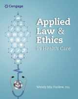 9780357623879-0357623878-Applied Law and Ethics in Health Care (MindTap Course List)