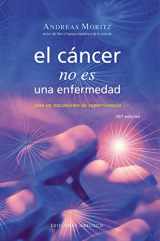 9788497773706-8497773705-El cáncer no es una enfermedad: sino un mecanismo de supervivencia (Spanish Edition)