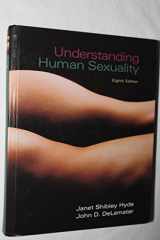 9780078035395-0078035392-Understanding Human Sexuality