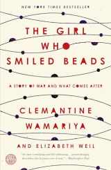 9780451495334-0451495330-The Girl Who Smiled Beads: A Story of War and What Comes After