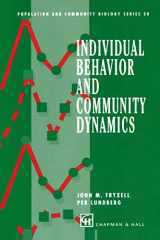 9780412994111-0412994119-Individual Behavior and Community Dynamics (Population and Community Biology Series, 20)