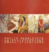 9780615252919-0615252915-Philip Pearlstein: Objectifications by Patterson Sims (2008-01-01)