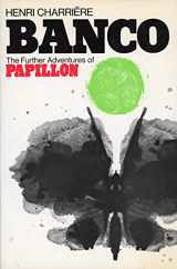 9780688002183-0688002188-Banco: The Further Adventures of Papillon