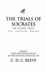 9780872205895-0872205894-The Trials of Socrates: Six Classic Texts