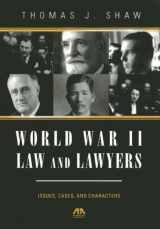 9781614388722-1614388725-World War II Law and Lawyers: Issues, Cases, and Characters