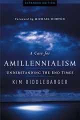 9780801015502-0801015502-A Case for Amillennialism: Understanding the End Times