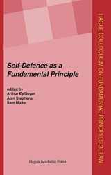 9789067042871-9067042870-Self-Defence as a Fundamental Principle (Hague Colloquium on Fundamental Principles of Law Series)