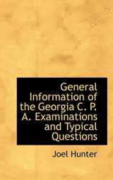 9781110460410-1110460414-General Information of the Georgia C. P. A. Examinations and Typical Questions