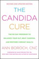 9780062671257-0062671251-The Candida Cure: The 90-Day Program to Balance Your Gut, Beat Candida, and Restore Vibrant Health