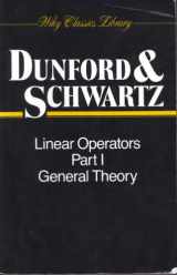 9780471608486-0471608483-Linear Operators, Part 1: General Theory