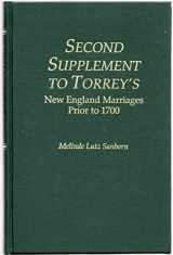 9780806314761-0806314761-Second Supplement to Torrey's New England Marriages Prior to 1700