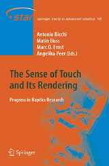 9783540790341-3540790349-The Sense of Touch and Its Rendering: Progress in Haptics Research (Springer Tracts in Advanced Robotics, 45)