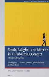 9789004447103-9004447105-Youth, Religion, and Identity in a Globalizing Context International Perspectives (Youth in a Globalizing World)