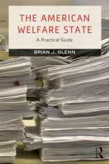 9780415730051-0415730058-The American Welfare State: A Practical Guide