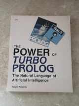 9780830607822-083060782X-The Power of Turbo Prolog: The Natural Language of Artificial Intelligence