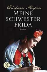 9783596172337-3596172330-Meine Schwester Frida: Romanbiographie (Fischer Taschenbücher Allgemeine Reihe)