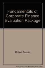 9780470414705-0470414707-Fundamentals of Corporate Finance Evaluation Package