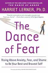 9780060081584-0060081589-The Dance of Fear: Rising Above Anxiety, Fear, and Shame to Be Your Best and Bravest Self
