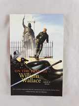 9780946487479-0946487472-On the Trail of William Wallace