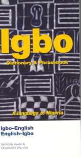 9780781806619-0781806615-Igbo-English/English-Igbo Dictionary & Phrasebook (Hippocrene Dictionary & Phrasebook)
