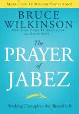 9781590524756-1590524756-The Prayer of Jabez: Breaking Through to the Blessed Life (Breakthrough Series)