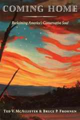 9781641770569-1641770562-Coming Home: Reclaiming America's Conservative Soul