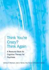 9781583918371-158391837X-Think You're Crazy? Think Again