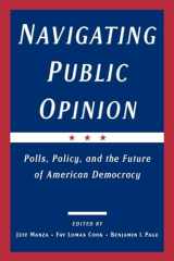 9780195149340-0195149343-Navigating Public Opinion: Polls, Policy, and the Future of American Democracy