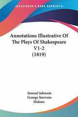 9781104024543-1104024543-Annotations Illustrative Of The Plays Of Shakespeare V1-2 (1819)