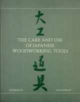 9780918036087-0918036089-The Care and Use of Japanese Woodworking Tools