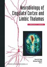9781489967060-1489967060-Neurobiology of Cingulate Cortex and Limbic Thalamus: A Comprehensive Handbook