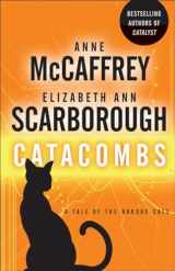 9780345513793-0345513797-Catacombs: A Tale of the Barque Cats (A Tale of Barque Cats)