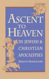 9780195082036-0195082036-Ascent to Heaven in Jewish and Christian Apocalypses