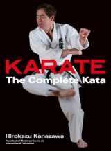 9781568365176-1568365179-Karate: The Complete Kata