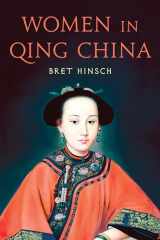 9781538166406-1538166402-Women in Qing China (Asian Voices)