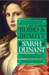 9780812981612-0812981618-Blood and Beauty: A Novel About the Borgias