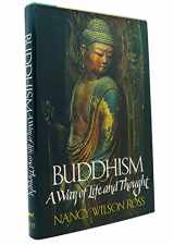 9780394492865-0394492862-Buddhism: A Way of Life and Thought