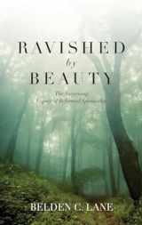 9780199755080-0199755086-Ravished by Beauty: The Surprising Legacy of Reformed Spirituality