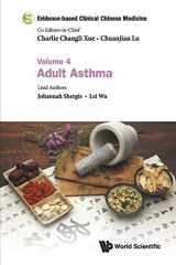 9789813203822-981320382X-EVIDENCE-BASED CLINICAL CHINESE MEDICINE - VOLUME 4: ADULT ASTHMA