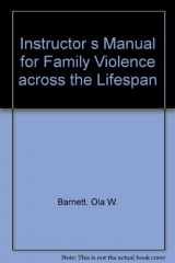 9780761907060-0761907068-Family Violence Across the Lifespan