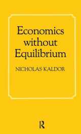 9780873323369-087332336X-Economics Without Equilibrium (The Arthur M. Okun Memorial Lectures)