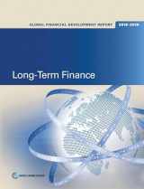 9781464804724-1464804729-Global Financial Development Report 2015/2016: Long-Term Finance