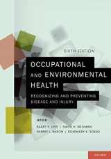9780195397888-0195397886-Occupational and Environmental Health: Recognizing and Preventing Disease and Injury