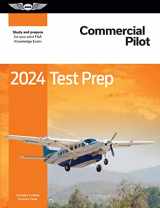 9781644253243-1644253240-2024 Commercial Pilot Test Prep: Study and prepare for your pilot FAA Knowledge Exam (ASA Test Prep Series)