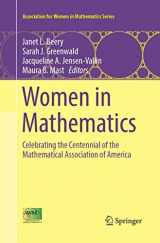 9783319883038-3319883038-Women in Mathematics: Celebrating the Centennial of the Mathematical Association of America (Association for Women in Mathematics Series, 10)