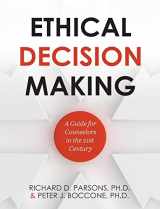 9781516597154-151659715X-Ethical Decision Making: A Guide for Counselors in the 21st Century