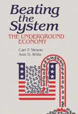9780865691056-0865691053-Beating the System: The Underground Economy