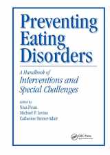 9780876309681-0876309686-Preventing Eating Disorders: A Handbook of Interventions and Special Challenges