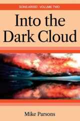 9781789634389-1789634385-Into the dark Cloud: Sons Arise! Volume Two